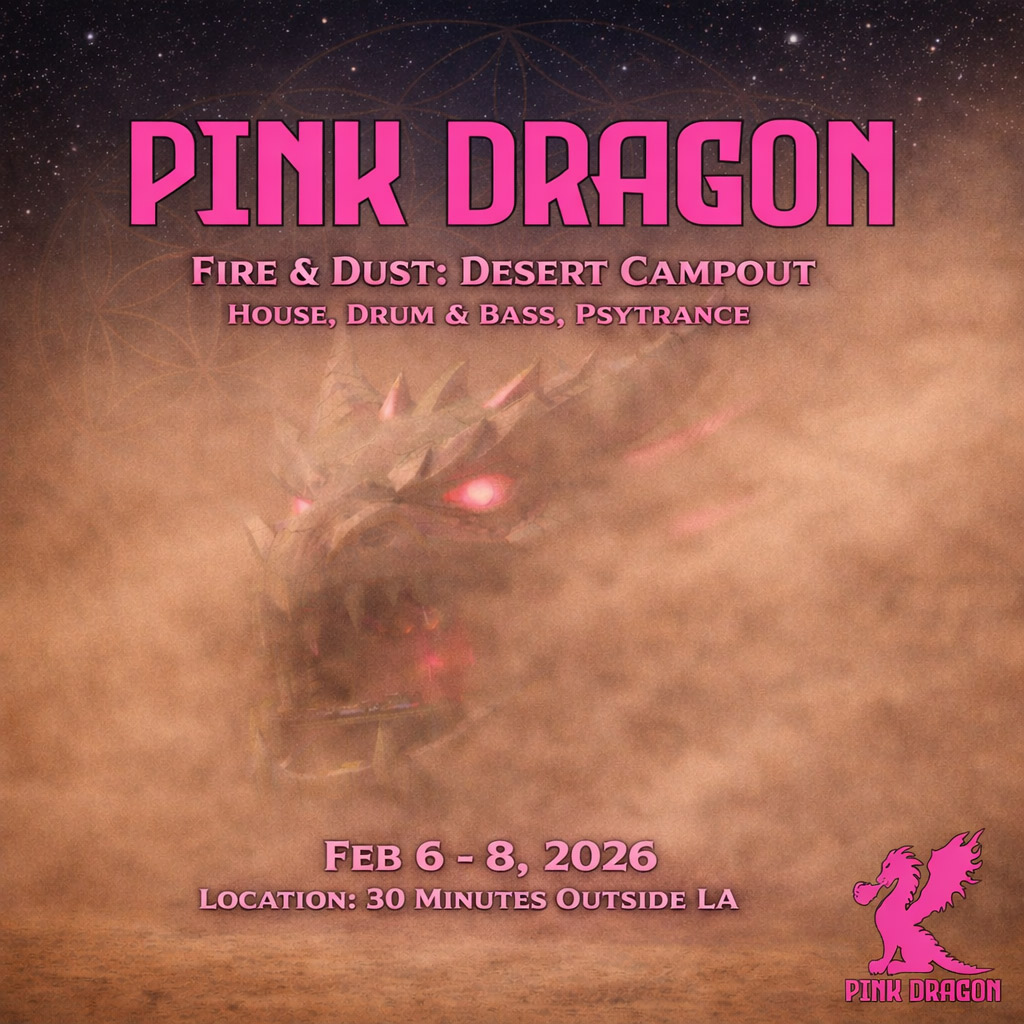 Pink Dragon - Fire & Dust: Desert Campout flyer